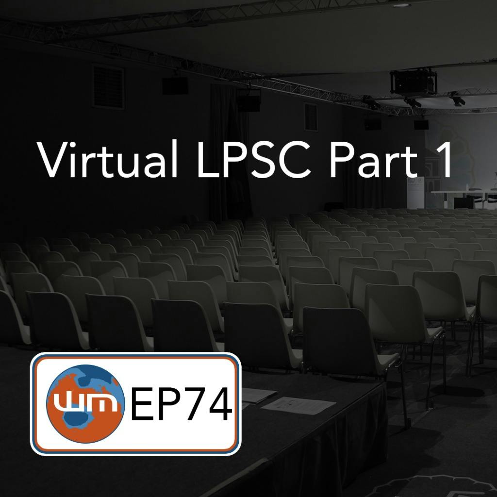74 – Virtual LPSC (Part 1) Cover Art